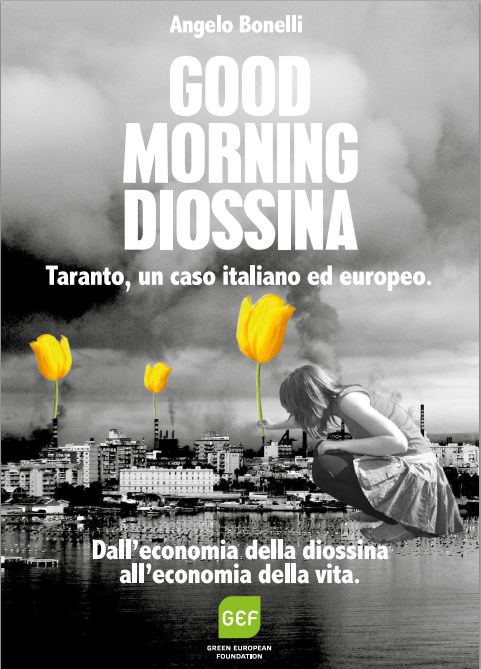 La copertina di Good Morning Diossina, Angelo Bonelli